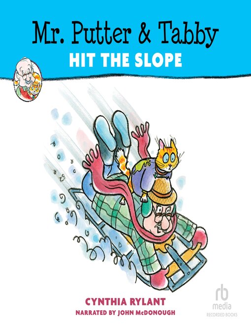 Title details for Mr. Putter & Tabby Hit the Slope by Cynthia Rylant - Available